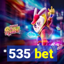 535 bet